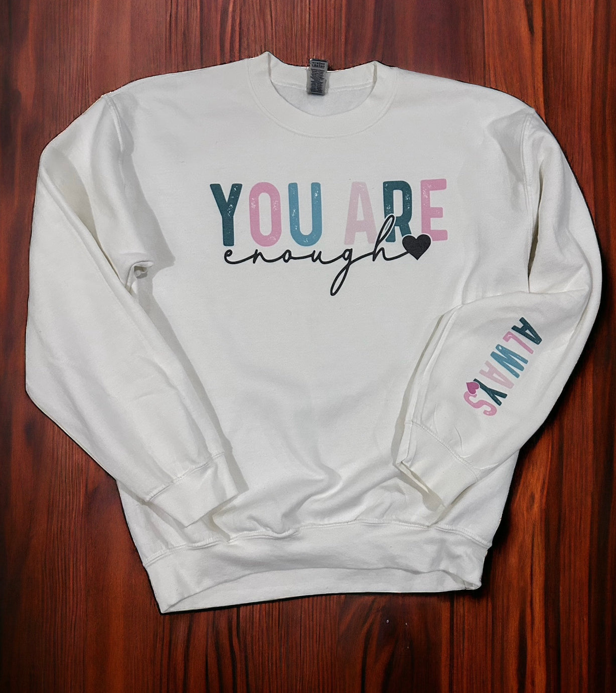 General Apparel - You Are Enough