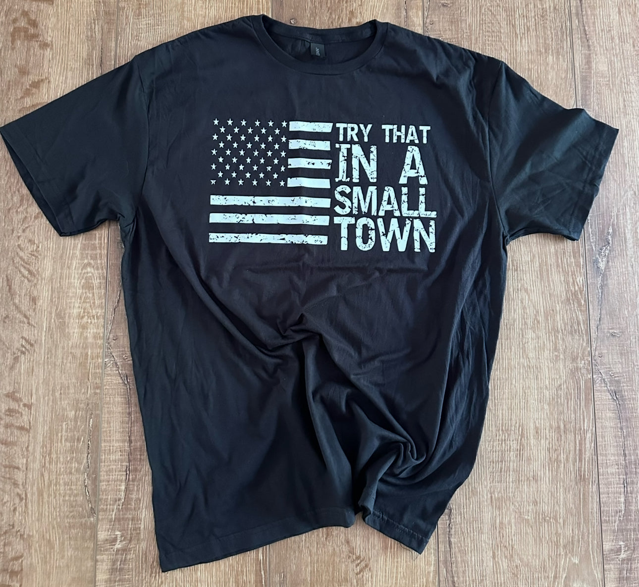 General Apparel - Try that in a small town