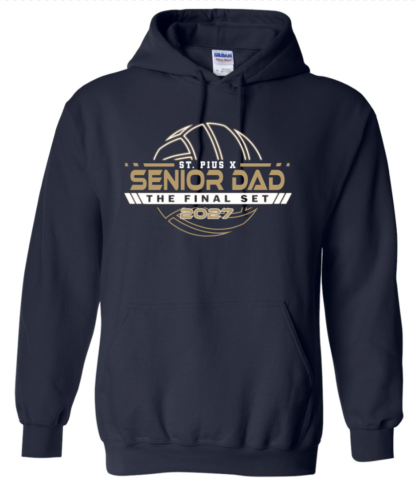 Spirit Wear St. Pius X Volleyball Senior Dad Hoodie
