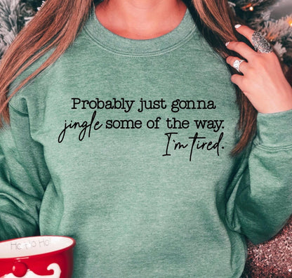 Jingle all the way Crewneck
