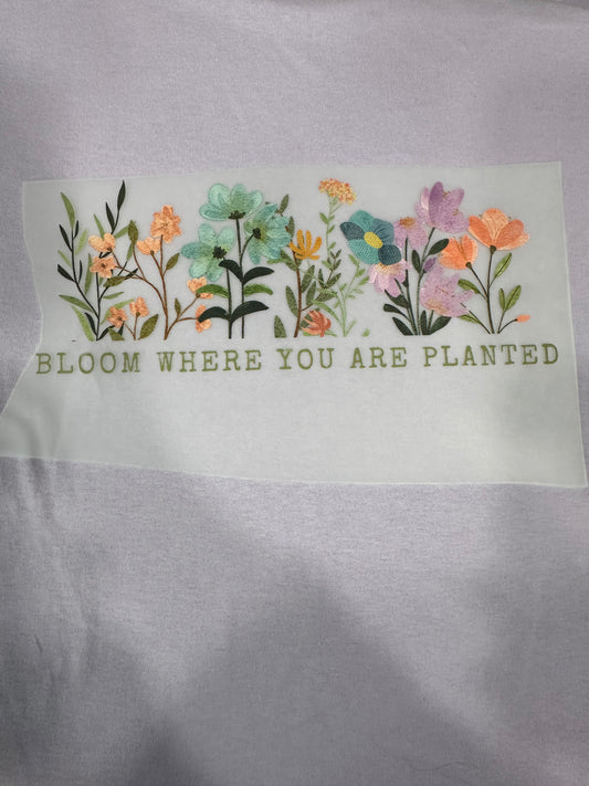 Bloom Where You Are Planted Sweatshirt