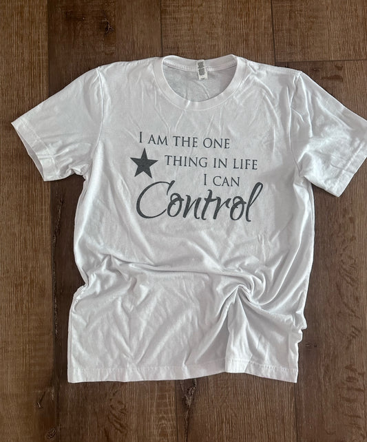 General Apparel - I Am The One Thing In Life I Can Control