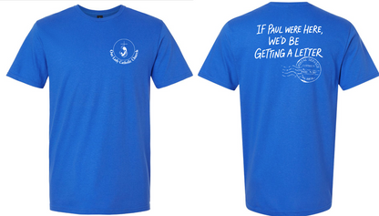 Parish Apparel - If Paul Were Here - Multiple Logo Designs Available