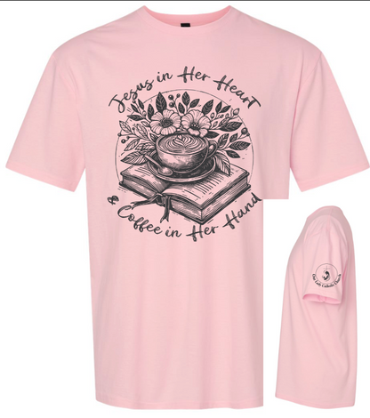 Parish Apparel - Jesus in Her Heart, Coffee in her Hand - Multiple Logo Designs Available