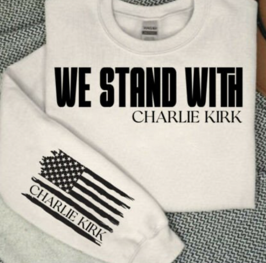 We Stand With Charlie Kirk