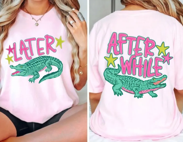 Later Gator - Comfort Colors