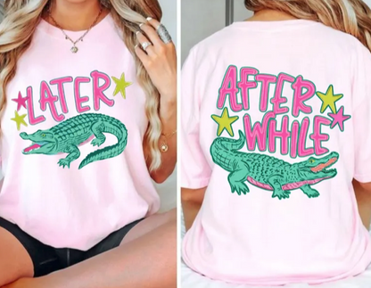Later Gator - Comfort Colors