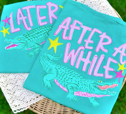 Later Gator - Comfort Colors