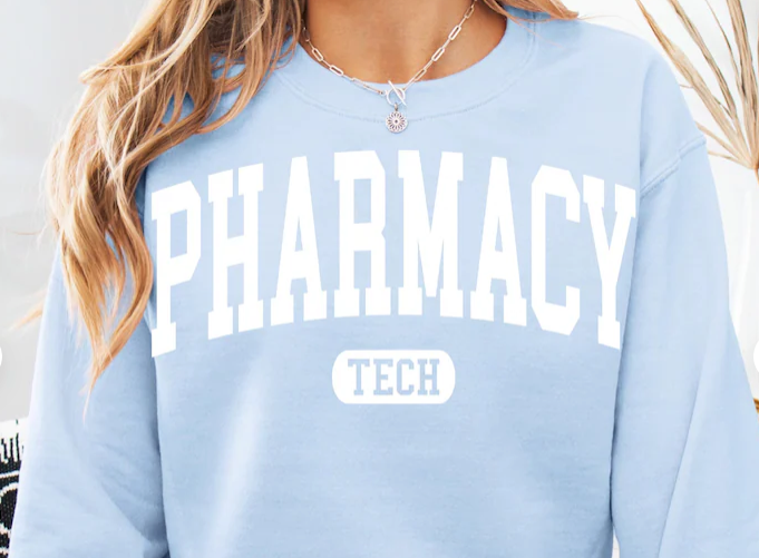 Pharmacy Tech Sweatshirt