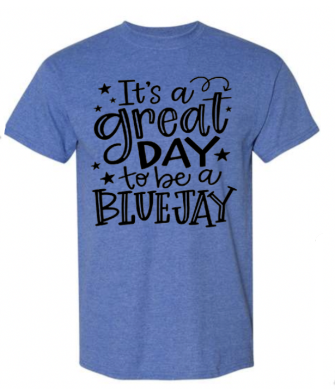 Bluejays Spirit Wear - It's A Great Day