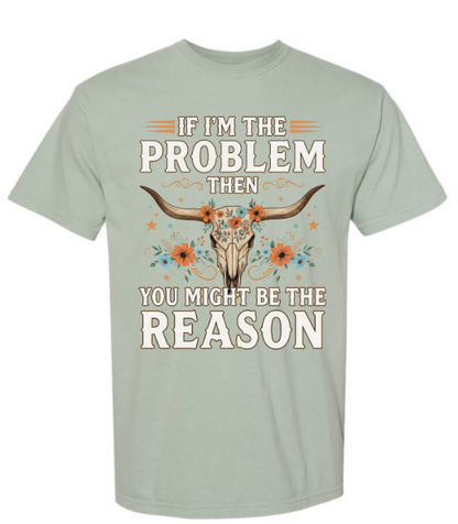 General Apparel - I'm The Problem 1