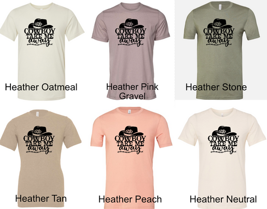 General Apparel - Cowboy Take Me Away