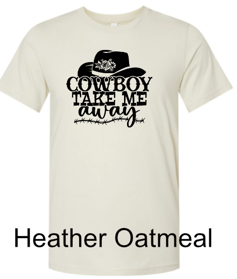 General Apparel - Cowboy Take Me Away