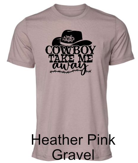 General Apparel - Cowboy Take Me Away