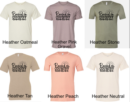 General Apparel - Raised On Country Sunshine