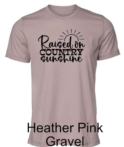 General Apparel - Raised On Country Sunshine