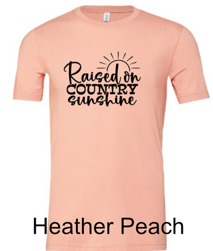General Apparel - Raised On Country Sunshine