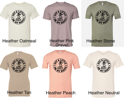 General Apparel - Got A Little Dirt On My Boots