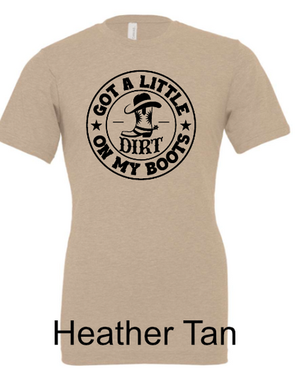 General Apparel - Got A Little Dirt On My Boots