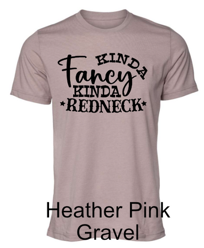 General Apparel - Kinda Fancy Kinda Redneck
