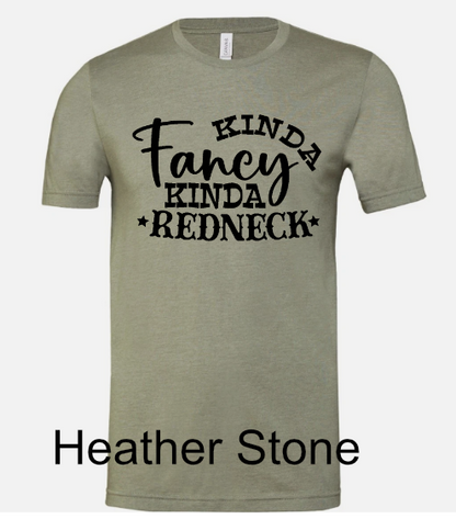General Apparel - Kinda Fancy Kinda Redneck