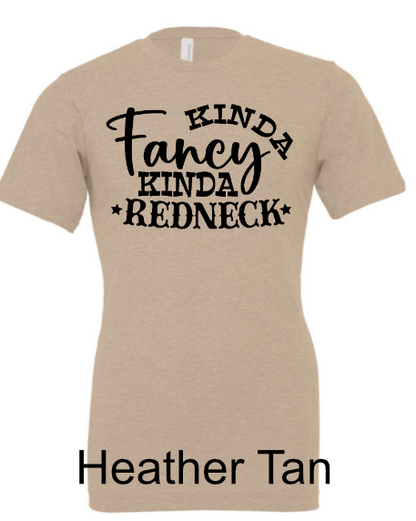 General Apparel - Kinda Fancy Kinda Redneck