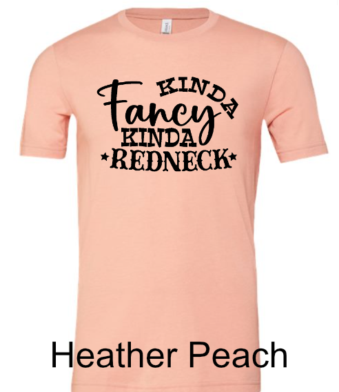 General Apparel - Kinda Fancy Kinda Redneck