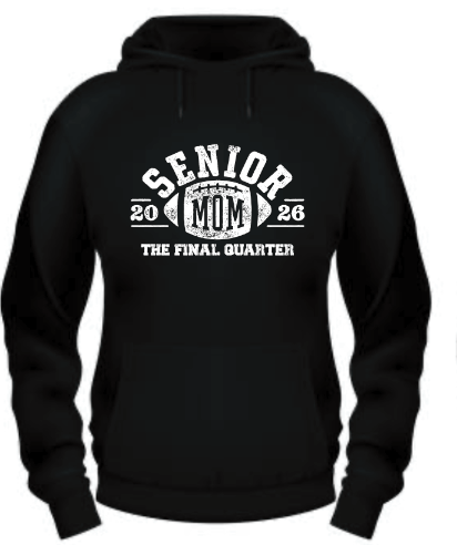 Sports - Senior Mom Hoodie The Final Quarter