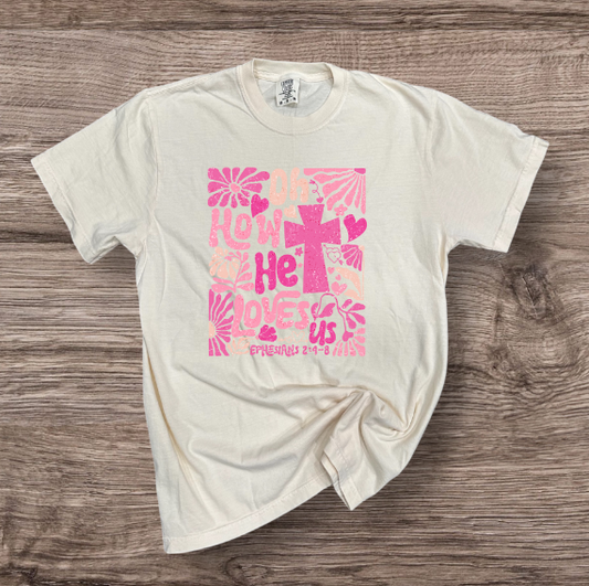 Valentines - Oh How He Loves Us