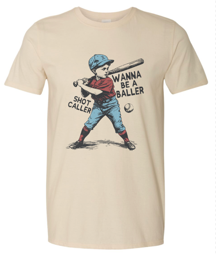 Wanna Be A Baller T-Shirt