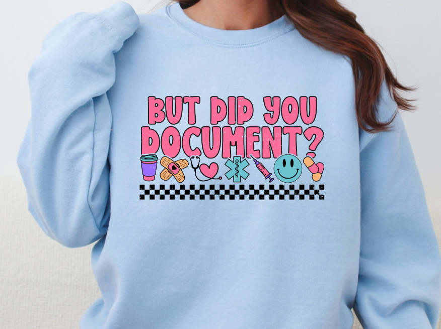 Baisch - But Did You Document Sweatshirt