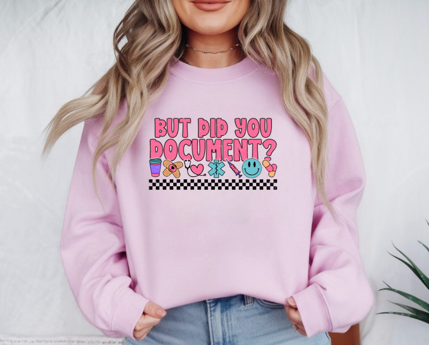 Baisch - But Did You Document Sweatshirt