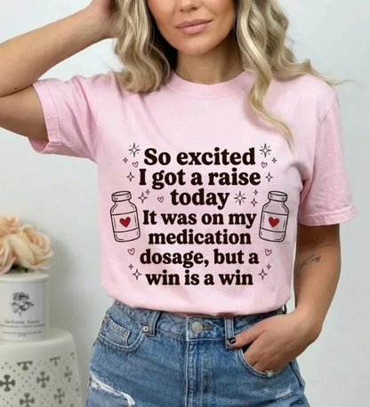 Baisch - I Got A Raise TShirt