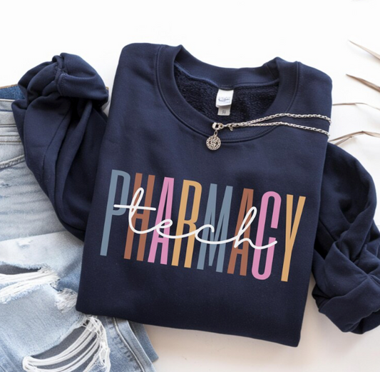 Pharmacy Tech Sweatshirt
