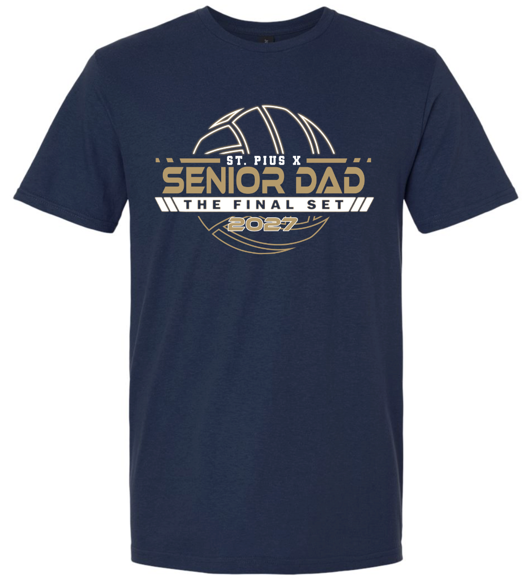 Spirit Wear - St. Pius X Volleyball Senior Dad TShirt